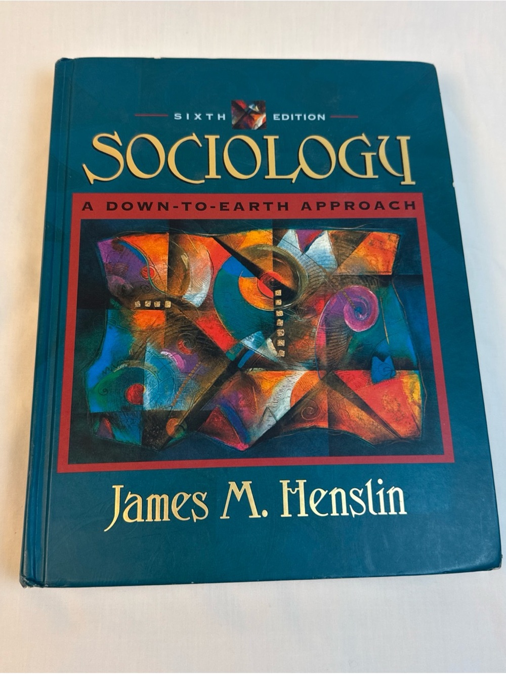 Sociology A down to Earth Approach Textbook by James M Henslin